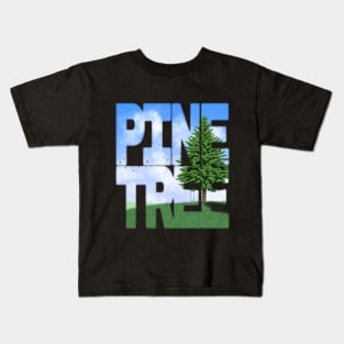 Pine Tree Kids T-Shirt